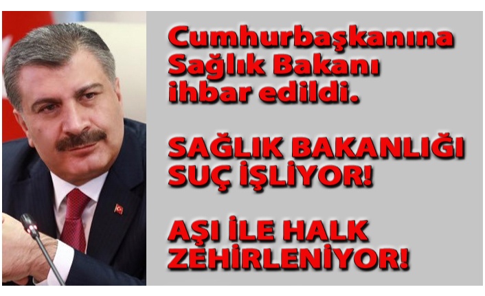 AŞI İLE HALK ZEHİRLENİYOR!