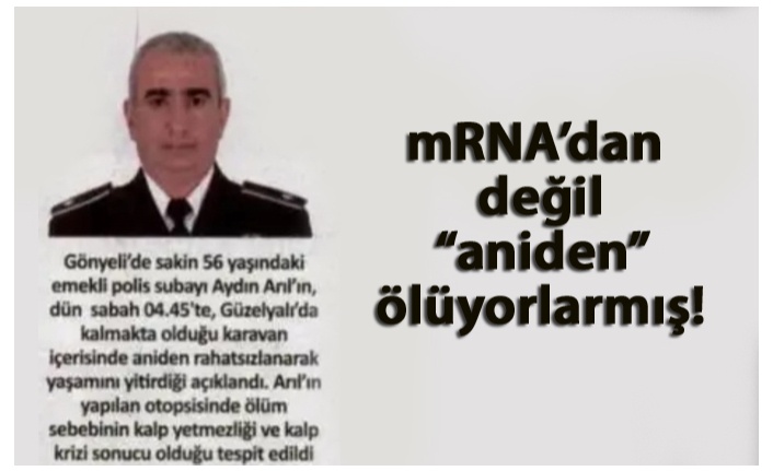 mRNA ÖLÜMLERİ, “ANİ ÖLÜM” OLDU!