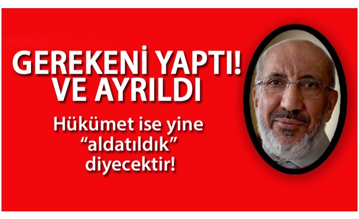 Hükümet ise yine “aldatıldık” diyecektir!