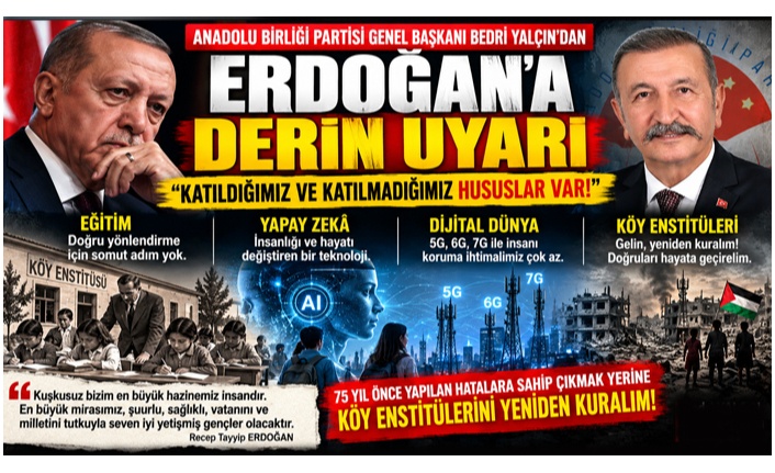 BEDRİ YALÇIN’DAN ERDOĞAN’A MESAJ: