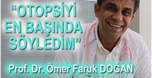 OTOPSİ ŞART