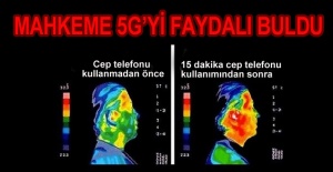 MAHKEME 5G’Yİ FAYDALI BULDU