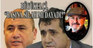 BÜYÜKELÇİ, "MALINI İSRAİLLİYE SAT" DİYE ALNINA SİLAH MI DAYADI?
